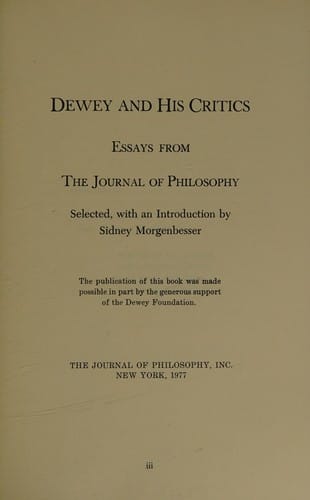 Dewey and His Critics: Essays from the Journal of Philosophy