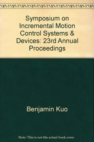 Proceedings, Twenty-third Annual Symposium Incremental Motion Control Systems & Devices