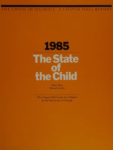 The State of the Child, 1985