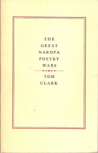 The Great Naropa Poetry Wars