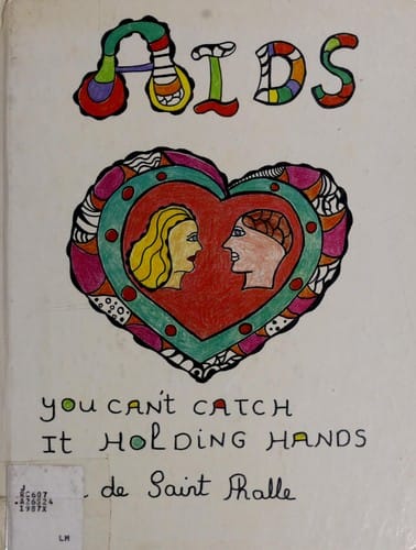 AIDS: You Can't Catch It Holding Hands
