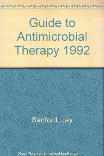 Guide to Antimicrobial Therapy 1992