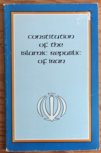 Constitution of the Islamic Republic of Iran (English and Persian Edition)