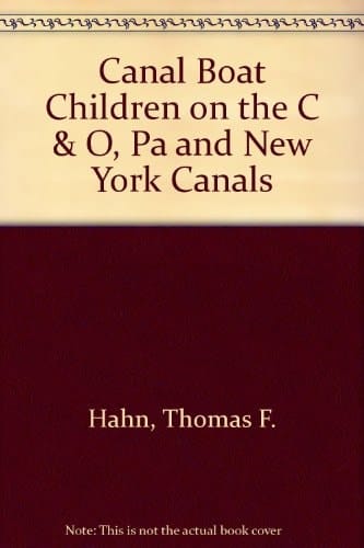 Canal Boat Children on the C and O, Pa., and New York Canals