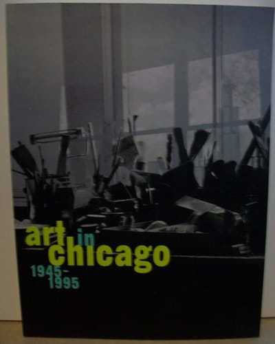 Art in Chicago, 1945-1995
