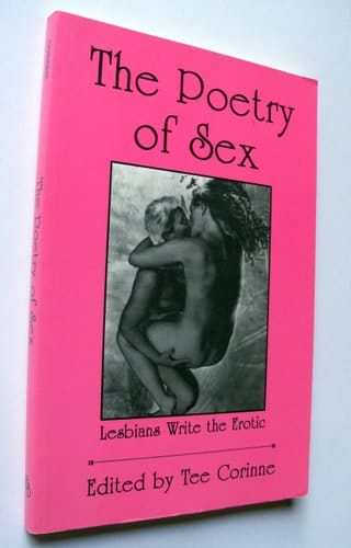 The Poetry of Sex Lesbians Write the Erotic