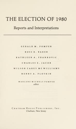 Election of 1980: Reports and Interpretations