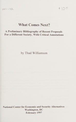 What Comes Next? Proposals for a Different Society