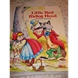 Little Red Riding Hood A Full-Color Storybook