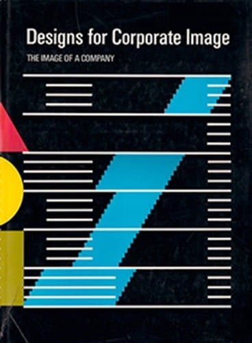 Designs for Corporate Image The Image of a Company