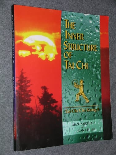 The Inner Structure of Tai Chi Tai Chi Chi Kung I