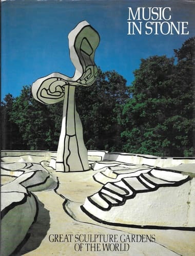 Music in Stone: Great Sculpture Gardens of the World