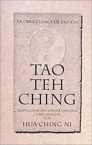 Tao teh ching la obra clasica de Lao Tzu