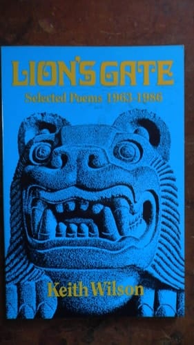 Lion's Gate Selected Poems 1963-1986
