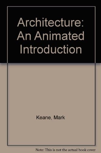 Architecture An Animated Introduction