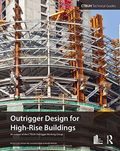Outrigger Design for High-rise Buildings An Output of the CTBUH Outrigger Working Group