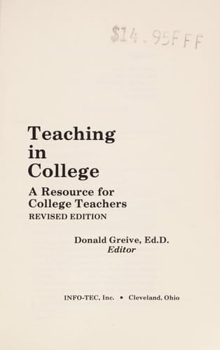 Teaching in College a Resource for College Teachers