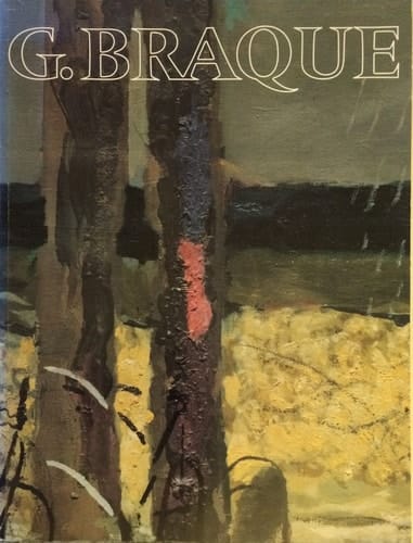 Georges Braque, the Late Paintings, 1940-1963