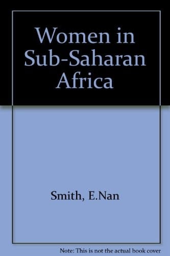 Women in Sub-Saharan Africa (Minority Rights Group Report No. 77)