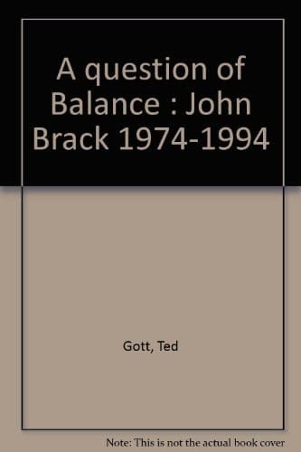 A Question of Balance John Brack 1974-1994