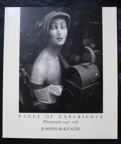 Pages of Experience Photography 1947-1987