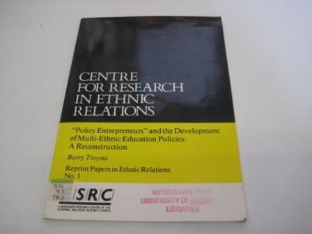 "Policy Entrepreneurs" and the Development of Multi-ethnic Education Policies A Reconstruction