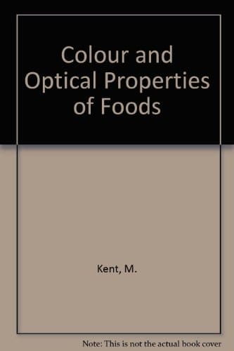 Colour and Optical Properties of Foods A Bibliography