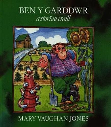 Ben y garddwr a storïau eraill