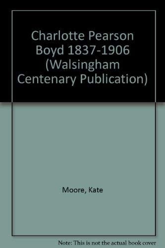 Charlotte Pearson Boyd 1837-1906