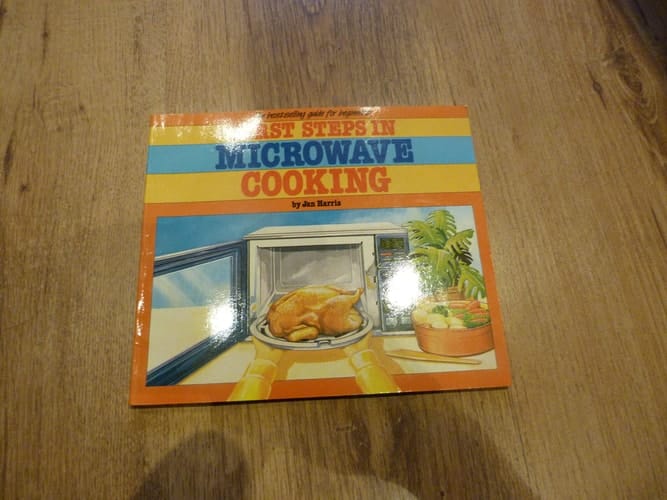 First Steps in Microwave Cooking