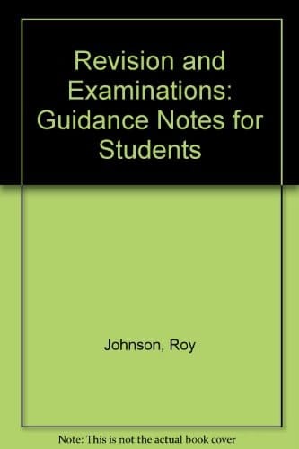 Revision and Examinations Guidance Notes for Students
