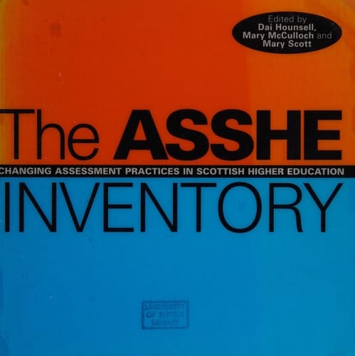 The ASSHE Inventory Changing Assessment Practices in Scottish Higher Education
