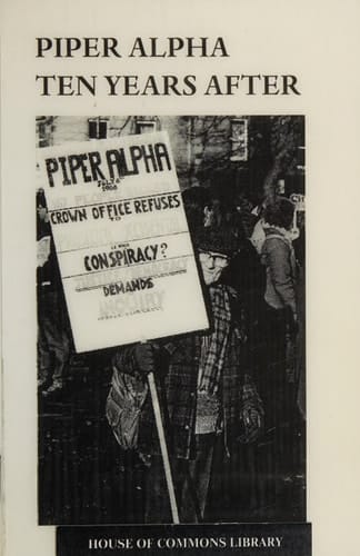 Piper Alpha Ten Years After Safety and Industrial Relations in the British and Norwegian Offshore Oil Industry