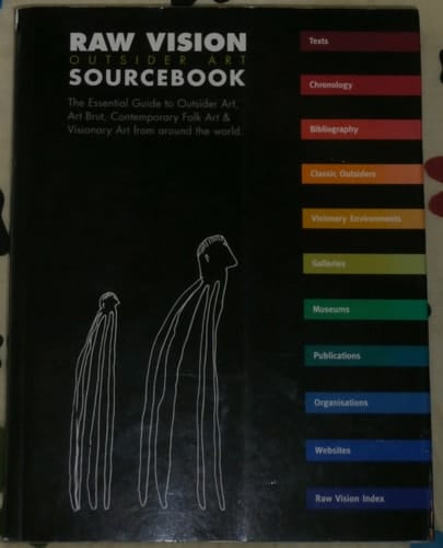 Raw Vision Outsider Art Sourcebook