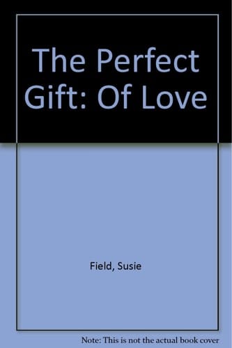 The Perfect Gift of Love Love Stories