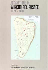 Excavations in Winchelsea, Sussex, 1974-2000