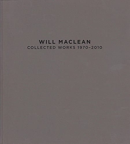 Will Maclean Collected Works, 1970-2010