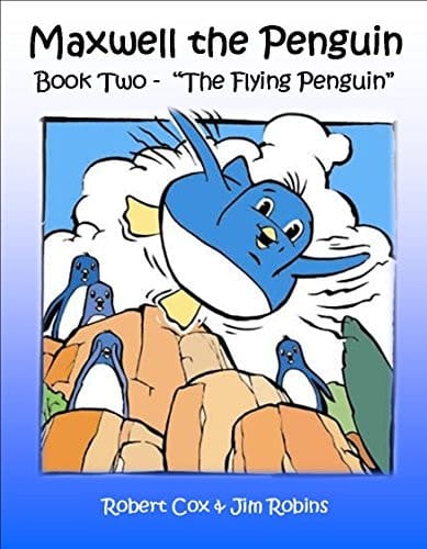 Maxwell the Penguin "The Flying Penguin"
