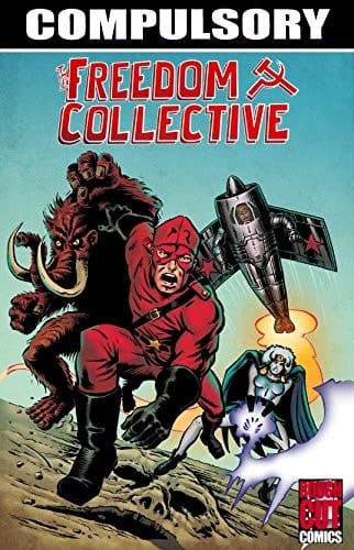 The Compulsory Freedom Collective: Volume 1