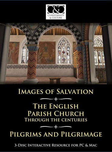 Christianity and Culture Images of Salvation, Pilgrims and Pilgrimage, and the English Parish Church Through the Centuries