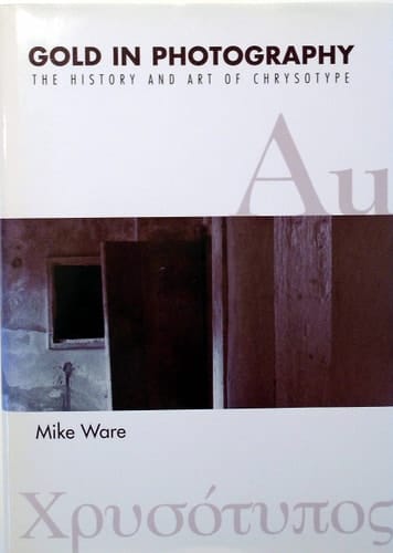 Gold in Photography The History and Art of Chrysotype