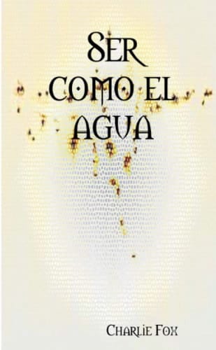 Ser como el agua