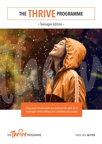 Thrive for teenagers: Be Positive, Confident & Happy by Rob Kelly (3-Jul-1905) Ring-bound