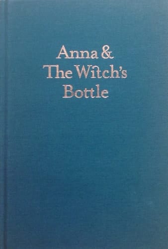 Anna & the Witch's Bottle