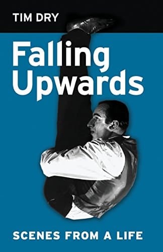 Falling Upwards Scenes from a Life
