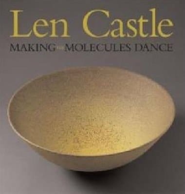 Making the Molecules Dance Ceramics, 1948-2008