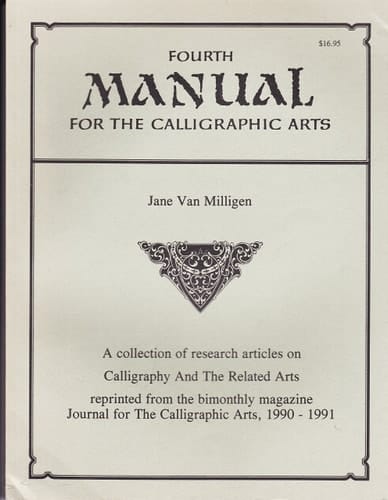 Fourth Manual for the Calligraphic Arts