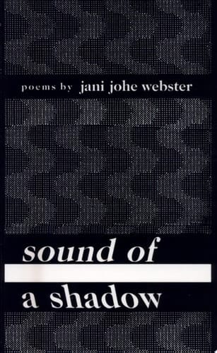 Sound of a Shadow Poems