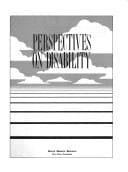 Perspectives on disability: Text and readings on disability
