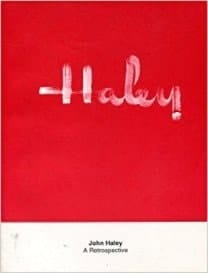 Haley John Haley, a Retrospective : Richmond Art Center, September 22-November 21, 1993, University Art Gallery, Chico State University, April-May, 1994